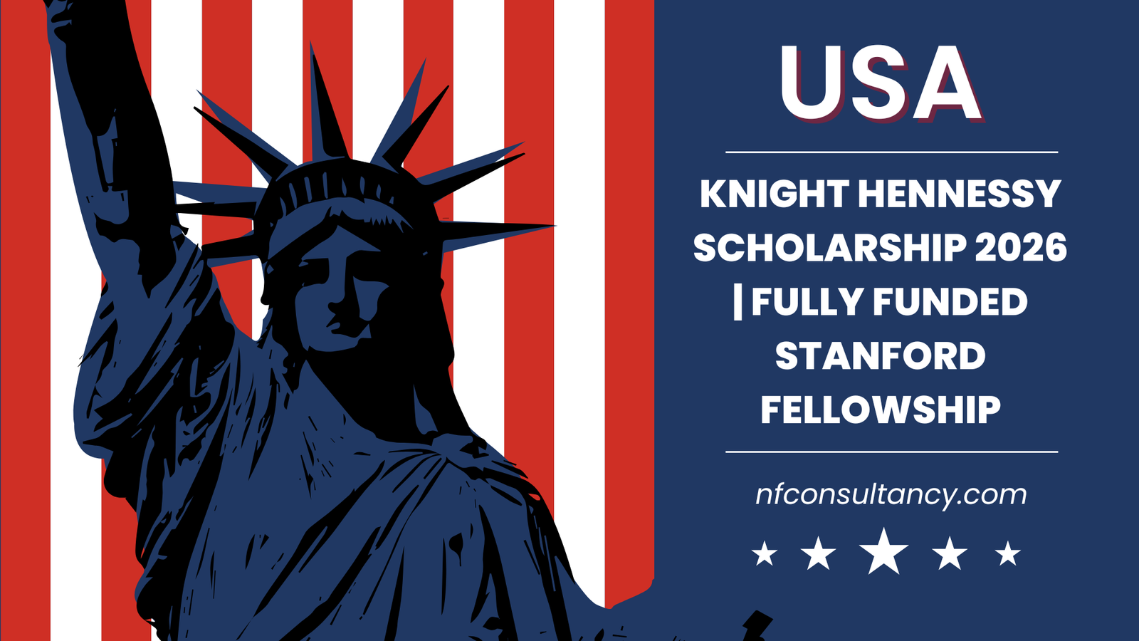 Knight Hennessy Scholarships USA Scholarships NF Consultants