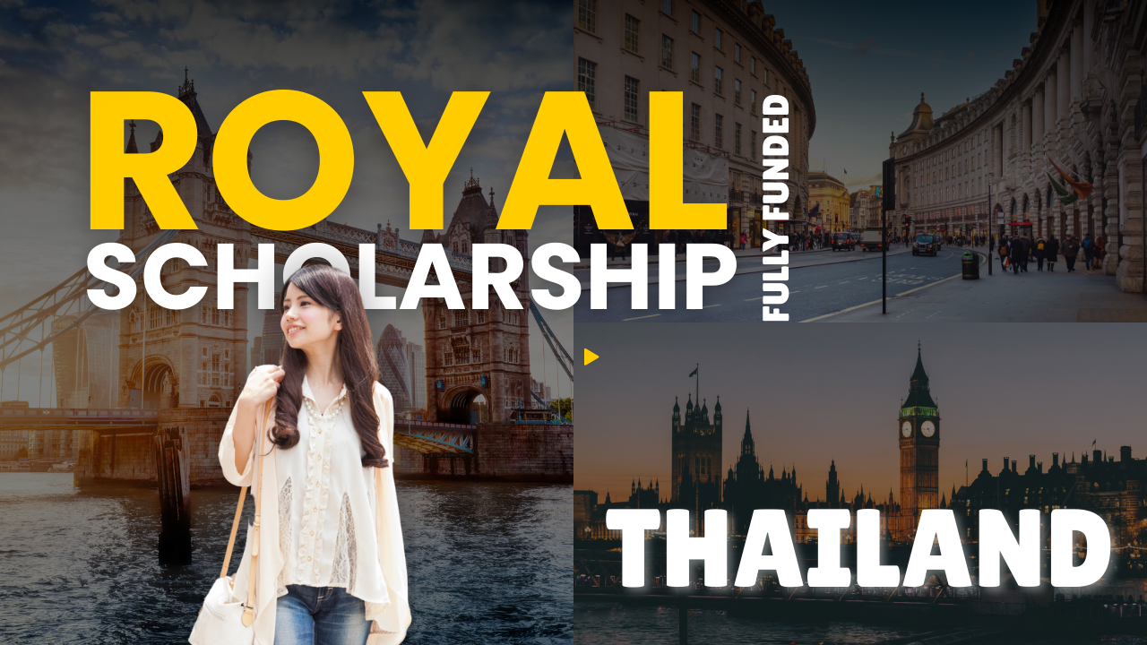 Royal Scholarship Thailand Scholarships